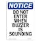 Signmission OSHA Notice Sign, 10" H, 7" W, Rigid Plastic, Do Not Enter When Buzzer Is Sounding Sign, Portrait OS-NS-P-710-V-11243 - alternate 1